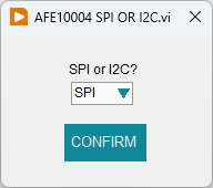AFE10004EVM AFE10004EVM SPI 或 I2C 菜單